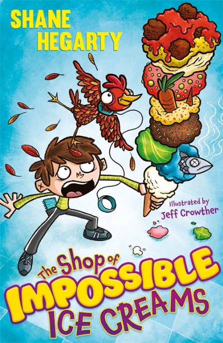 PRE-ORDER - The Shop of Impossible Ice Creams by Shane Hegarty